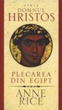 Cumpara ieftin Plecarea din Egipt. Seria Domnul Hristos/Anne Rice, Rao