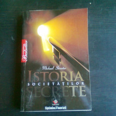 ISTORIA SOCIETATILOR SECRETE - MICHAELSTREETER