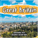 Great Britain Educational Facts Children&#039;s History Book