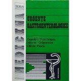 Dumitru Dumitrascu - Urgente gastroenterologice (Editia: 1995)