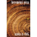 Az&oacute;ta is &eacute;lek - Berem&eacute;nyi G&eacute;za