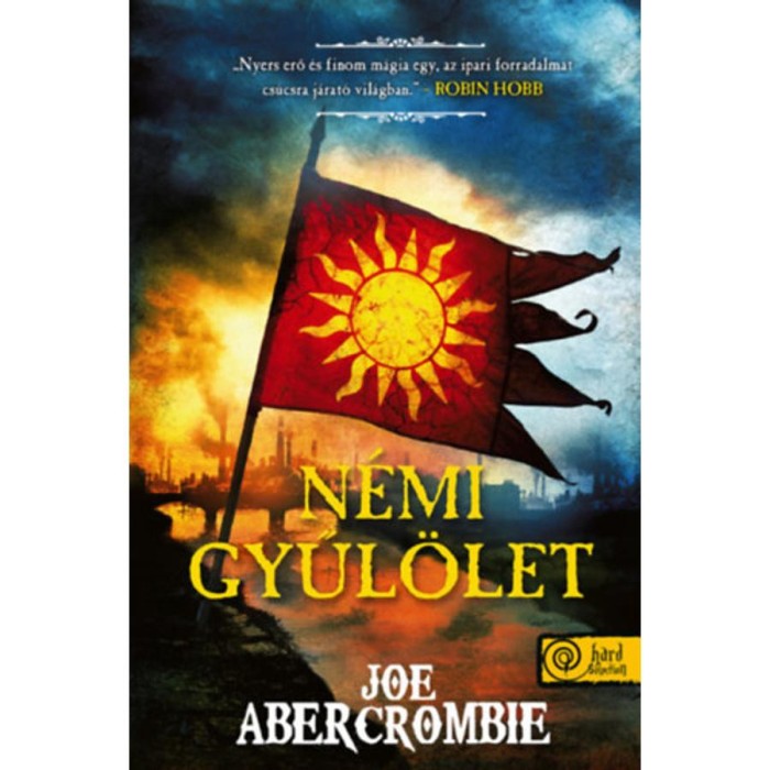 N&eacute;mi gyűl&ouml;let (Az őr&uuml;let kora 1.) - Az őr&uuml;let kora 1. - Joe Abercrombie