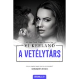 A vet&eacute;lyt&aacute;rs - Vi Keeland