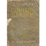 Opere Alese - Al. Vlahuta