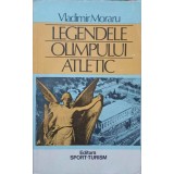 LEGENDELE OLIMPULUI ATLETIC-VLADIMIR MORARU-185811