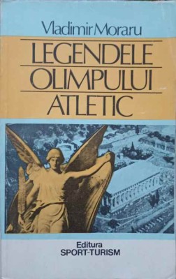 LEGENDELE OLIMPULUI ATLETIC-VLADIMIR MORARU-185811 foto