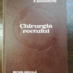 Chirurgia rectului- F. Mandache