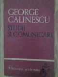 Studii si Comunicari George Calinescu - Biblioteca Scolarului, Editura Tineretului 1966, Biografii Memorii