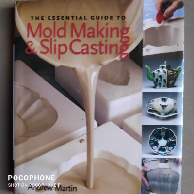 The Essential Guide to Mold Making &amp;amp; Slip Casting foto