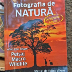 Ghid pentru imagini creative. Fotografia de natura pe intelesul tuturor