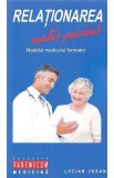 Relationarea medic-pacient - Lucian Josan