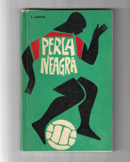 Alain Fontan - Perla Neagra - Pele, E.C.N.E.F.S., 1968 foto