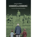 Honderű &eacute;s honbor&uacute; - A nemzeti &aacute;ldozattudat nyom&aacute;ban - Jakab Gy&ouml;rgy