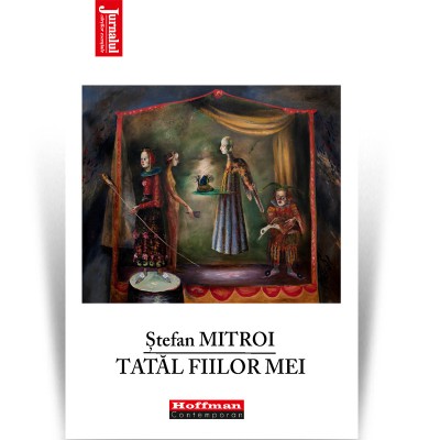 Tatal fiilor mei - Stefan Mitroi foto