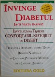 Invinge Diabetul: Ghid Practic pentru o Viata Confortabila si Fericita. Remedii Naturiste, Sfaturi si Strategii