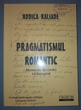 Rodica Raliade - Pragmatismul Romantic, Cheiron 2005, Carte Folclor, Editie Dedicata