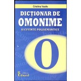DICTIONAR DE OMONIME SI CUVINTE POLISEMANTICE-CRISTINA VASILE-259218