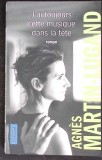 J'AI TOUJOURS CETTE MUSIQUE DANS LA TETE-AGNES MARTIN LUGAND-346695