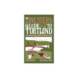 The Zinester's Guide to Portland: A Low/No Budget Guide to the Rose City