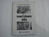 DE LA TARA LUANEI LA IEUD - PAUL LAZAR TONCIULESCU