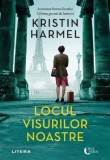Locul visurilor noastre - Kristin Harmel - Litera