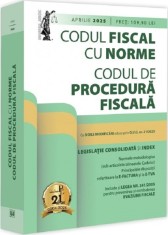 Codul fiscal cu Norme si Codul de procedura fiscala: aprilie 2025. Editie tiparita pe hartie alba - Editura Universul Juridic