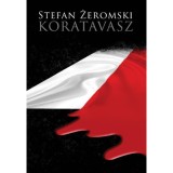 Koratavasz - Stefan Zeromski