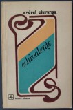 ANDREI CIURUNGA (ROBERT CAHULEANU): ECHIVALENTE (VERSURI, 1978 / TIRAJ 560 ex.) [DEDICATIE / AUTOGRAF PT AUREL D. CAMPEANU]