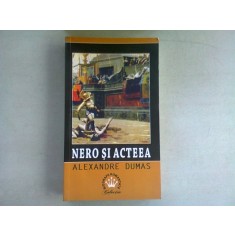 NERO SI ACTEEA - ALEXANDRE DUMAS