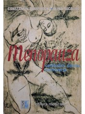 Constantin Dumitrache - Menopauza - Certitudini, dileme, controverse (Editia: 2003) foto