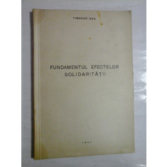 FUNDAMENTUL EFECTELOR SOLIDARITATII / TEZA DE DOCTORAT - Theodor DAN - Bucuresti, 1941