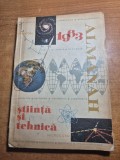 almanah stiinta si tehnica - din anul 1963