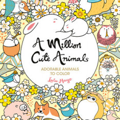 A Million Cute Animals, Volume 9: Adorable Animals to Color