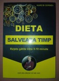NARCIS CERNEA&nbsp;-&nbsp;DIETA SALVEAZA TIMP