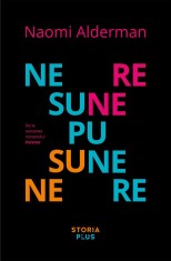 Nesupunere - Naomi Alderman - Storia Books