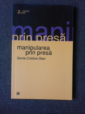 MANIPULAREA PRIN PRESA - SONIA CRISTINA STAN foto
