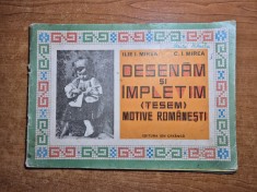 desenam si impletim ( tesem ) - motive romanesti 1973 foto