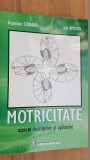 Motricitate. Aspecte descriptive si aplicative- Octavian Ciobanu, Ion Apostol