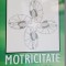 Motricitate. Aspecte descriptive si aplicative- Octavian Ciobanu, Ion Apostol