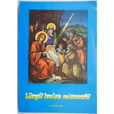 Langa Ieslea minunata. Colinde si cantari de Craciun (1998)