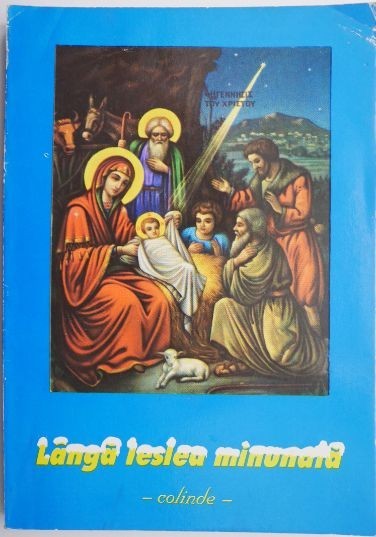Langa Ieslea minunata. Colinde si cantari de Craciun (1998)