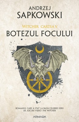 Botezul focului ed. 2019 (Seria WITCHER, partea a V-a) foto