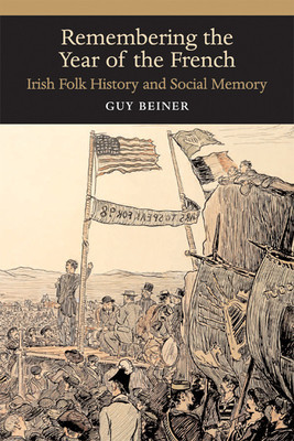 Remembering the Year of the French: Irish Folk History and Social Memory foto