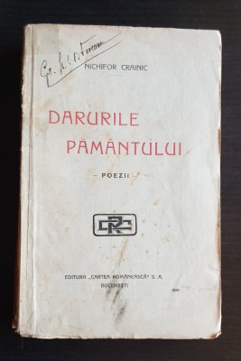 Darurile păm&amp;acirc;ntului. Poezii - Nichifor Crainic foto