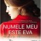 Numele Meu Este Eva, Suzanne Goldring - Editura Corint