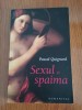 Pascal Quignard, Sexul și spaima