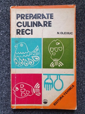 PREPARATE CULINARE RECI - N. Olexiuc foto