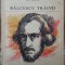 Balcescu traind - Ion Barbu// ilustratii Val Munteanu