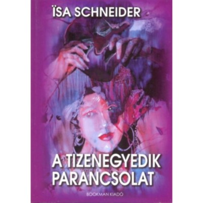 A tizenegyedik parancsolat - Isa Schneider foto