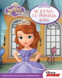 Cumpara ieftin Sofia &Icirc;nt&acirc;i. Ne jucăm... cu prințesa Sofia